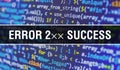 Error 2ÃâÃâ Success with Digital java code text. Error 2ÃâÃâ Success and Computer software coding vector concept. Programming Royalty Free Stock Photo